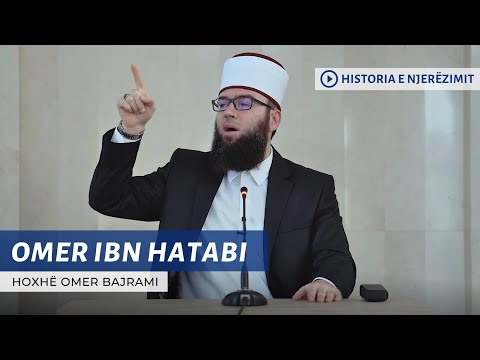 03. Omer ibn Hatabi - Hoxhë Omer Bajrami