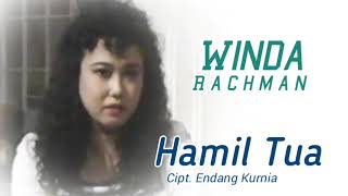 Download lagu WINDA RACHMAN - HAMIL TUA mp3