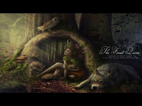 Celtic Fantasy Music - The Forest Queen ( Magical & Beautiful )