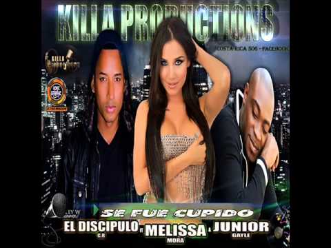 Melissa Mora Feat El Discipulo & Junior Gayle - Se fue cupido