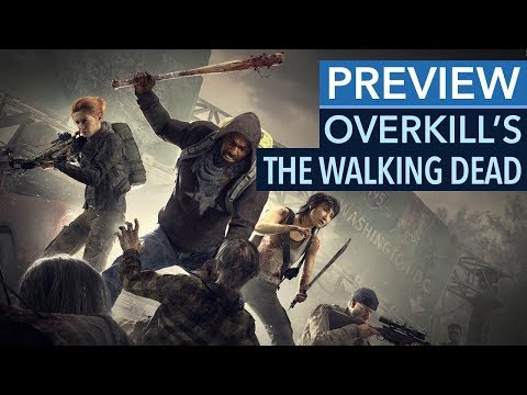 Overkill's The Walking Dead muss noch etwas besser werden - Gameplay-Preview