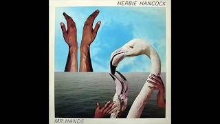 Herbie Hancock - Mr. Hands (1980) Full Album