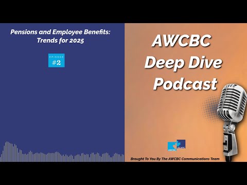 Pensions and Employee Benefits: Trends for 2025