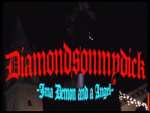 Diamondsonmydick - idk if ima demon or an angel (2019 Unreleased Video)