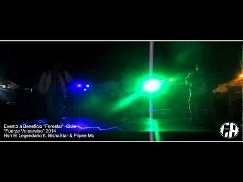 HSN EL LEGENDARIO FT. BISHASTAR & PIIPEE MC - SHOW A BENEFICIO "FUERZA VALPARAÍSO" EN FORESTAL 2014