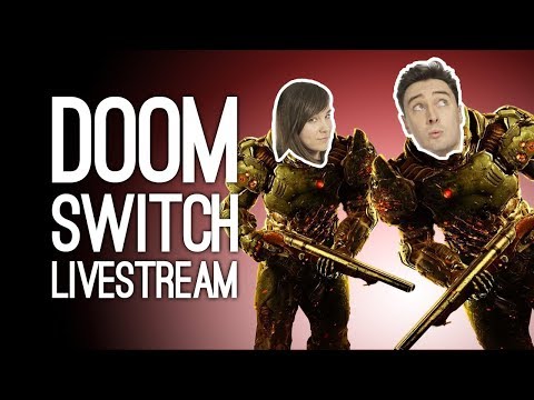 DOOM SWITCH LIVESTREAM - Outside Xtra Plays Doom on Nintendo Switch, Live from Loading Bar