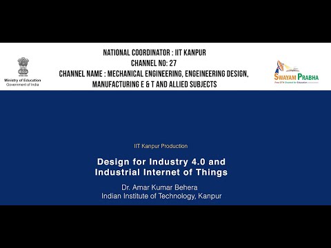 Swayam Prabha Course Trailer - Design for Industry 4.0 and Internet of Things - Amar Behera