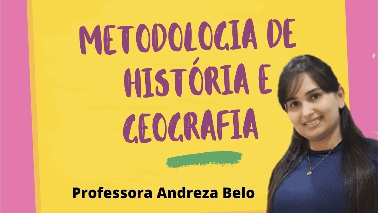 Metodologia de História e Geografia | DCNs, PCNs e BNCC