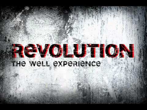 The Well Experience - Revolution (2011)
