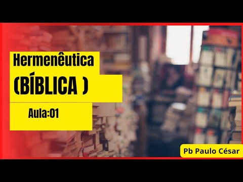 Hermenêutica Bíblica/ Curso Médio em Teologia Aula: 01