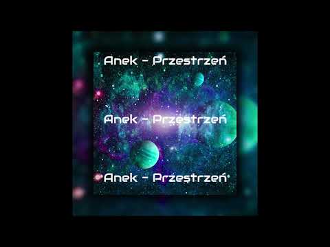 01. Anek - Przestrzeń