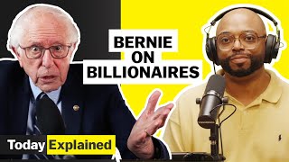 Bernie vs. the billionaires | Today, Explained