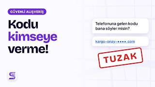 "Kodu Bana Söyler misin?" Dolandırıcılık Tuzakları: SMS Kodu, Sahte Bağlantı, Ka