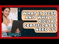 What Is OCSP And Why Do Digital Certificates Need It Tech Terms Explained