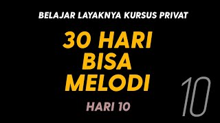 Download lagu BELAJAR GITAR PRIVAT - 30 HARI BISA BERMAIN MELODI - HARI 10 mp3