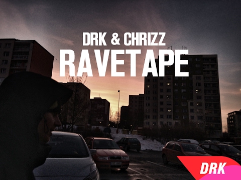 DRK & CHRIZZ - RAVETAPE [Off. VIDEO]