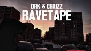 DRK & CHRIZZ - RAVETAPE [Off. VIDEO]