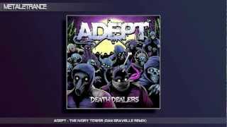 Adept - The Ivory Tower (Metal2Trance Remix)