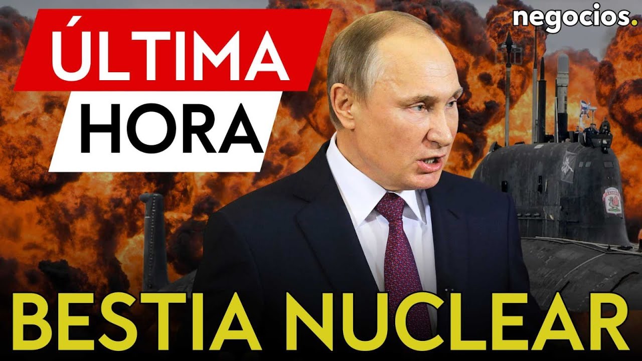ÚLTIMA HORA | Putin lanza un mensaje al mundo: el submarino nuclear "Poseidón" ya está en pruebas