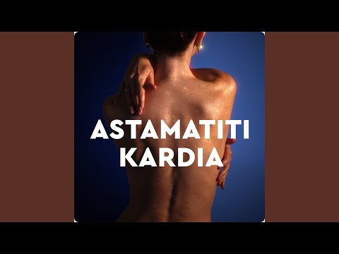 Video thumbnail for Ασταμάτητη Καρδιά (Astamatiti Kardia)