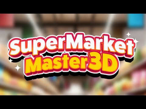 Supermarket Master 3D - YouTube