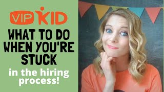 VIPKID Hiring Process: What to do if you're STUCK and WAITING!
