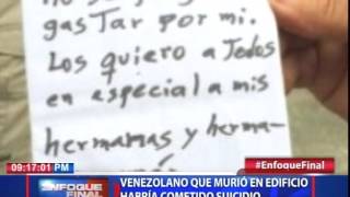 Venezolano que murió en edificio habría cometido suicidio