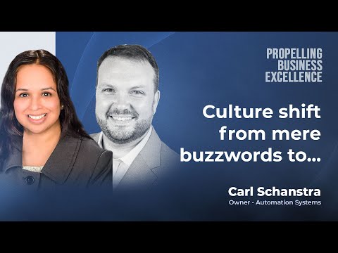 Propelling Business Excellence Manufacturing CEO, Carl ... - YouTube