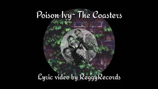 Poison Ivy ~ The Coasters (Lyric video)