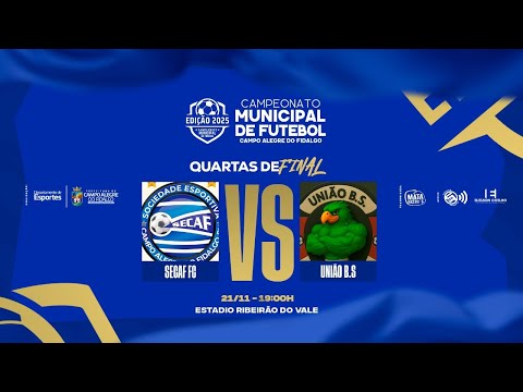SECAF X UNIÃO BS | QUARTAS DE FINAL | CAMPEONATO MUNICIPAL CAMPO ALEGRE DO FIDALGO
