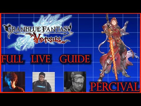 Granblue Versus: Percival Live Guide Ft. KizzieKay