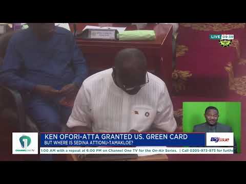 LIVE: Ken Ofori-Atta’s U.S. Green Card, Afari Hospital & Kennedy Agyapong Remarks | The Big Issue