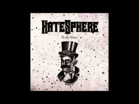 Hatesphere - To the Nines (Full Album)