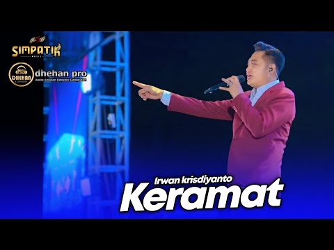KERAMAT - IRWAN KRISDIYANTO - LIVE SIMPATIK MUSIC DHEHAN PRO AUDIO - SENDANG DAWUNG KENDAL