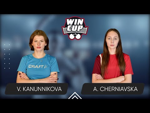 15:30 Vasylysa Kanunnikova - Alina Cherniavska 10.07.2025 WINCUP Women Star. Table 1