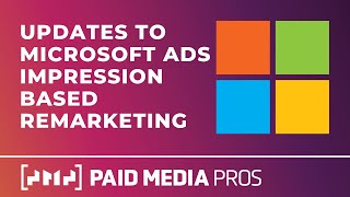 Microsoft Ads Impression Based Remarketing Aug 2025