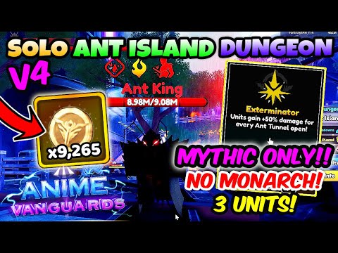 MYTHIC ONLY! INSANE Solo Dungeon Ant Island Raid (3 Units / No Monarch Traits) in Anime Vanguards V4