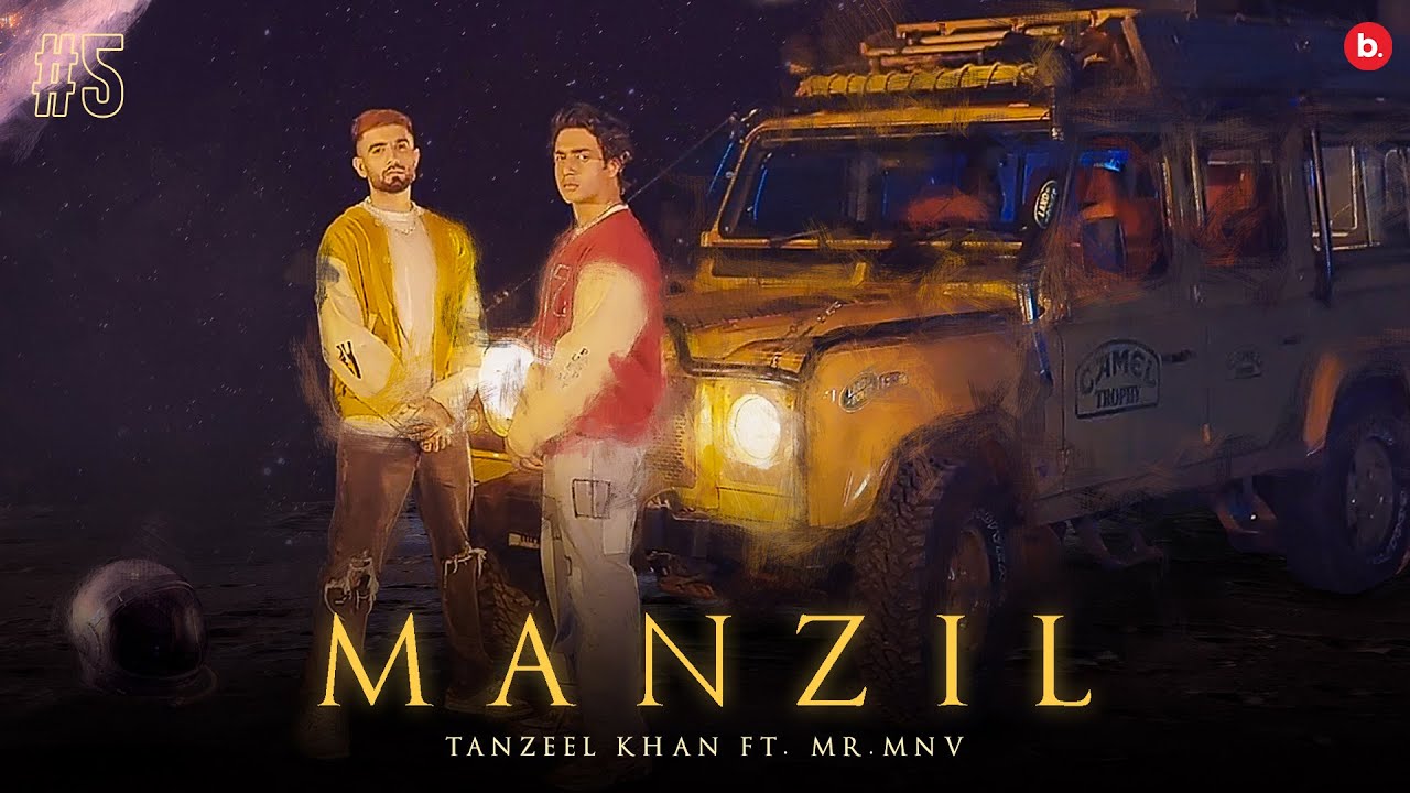 Manzil Lyrics | Dastaan | Tanzeel Khan, Mr. MNV