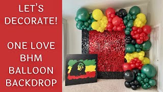 Black History Month - “One Love” Balloon Backdrop Idea