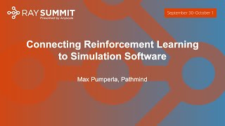 Connecting Reinforcement Learning to Simulation Software - Max Pumperl