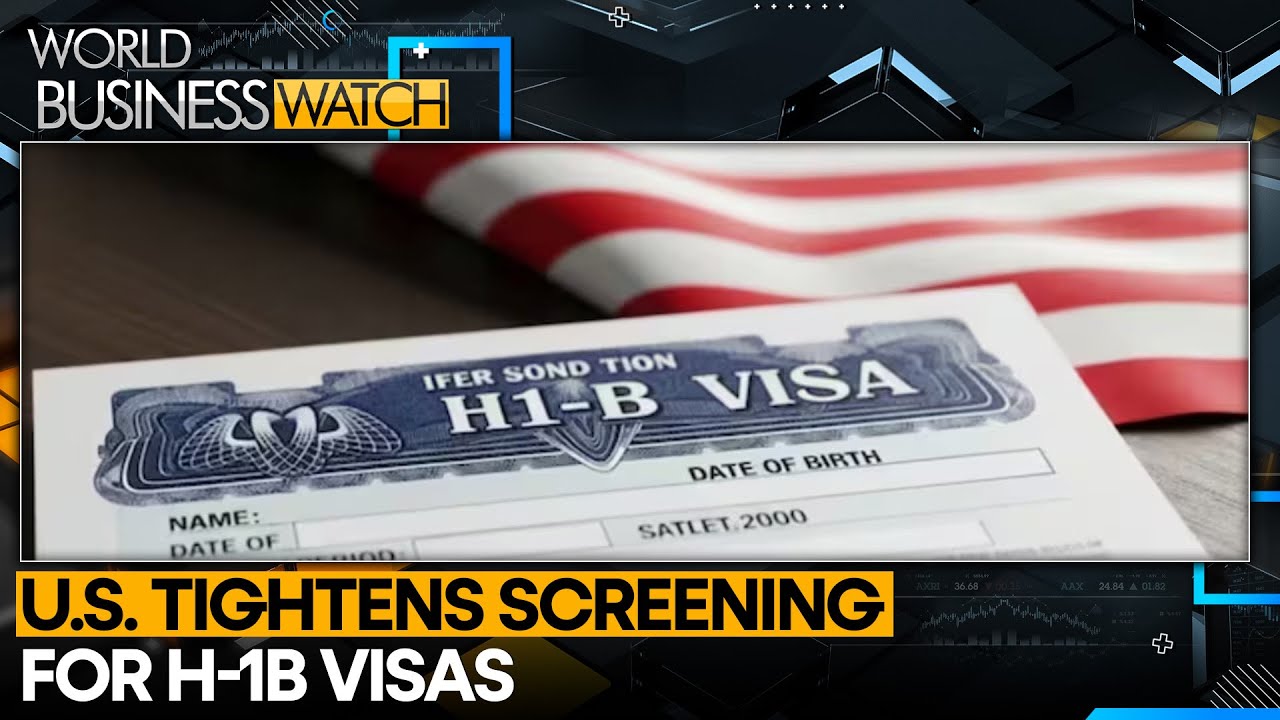 US H-1B Visa: Social Media Reviews Extended to Work Visas | WORLD BUSINESS WATCH