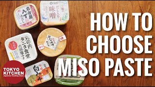 How to choose Miso Paste.