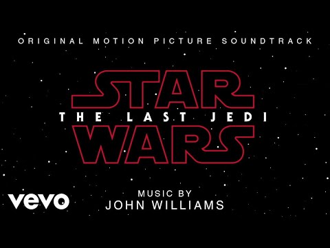 John Williams - The Last Jedi (From "Star Wars: The Last Jedi"/Audio Only)