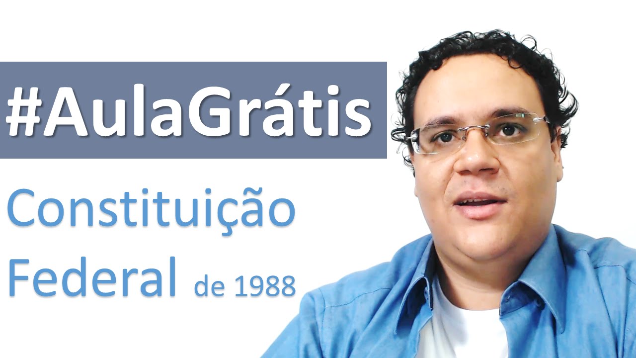 Constituição Federal de 1988 | Aula 1