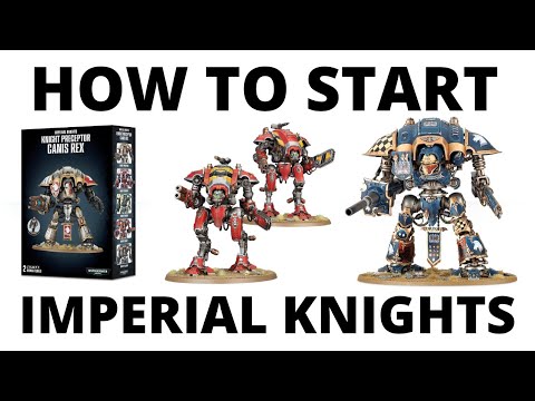 How to Start an Imperial Knights Army in Warhammer 40K 10th Edition - Guide for Beginners