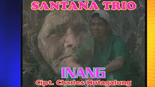 Download lagu Trio Santana Feat Tigor panjaitan - Inang (  Music video ) mp3