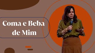 Helena Tannure - Coma e Beba de Mim