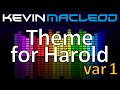 Kevin MacLeod: Theme for Harold (var 1)