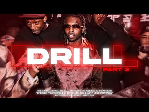 DRILL MASHUP 3 feat. POP SMOKE, FREEZE CORLEONE, CENTRAL CEE (prod. slidebeatz)