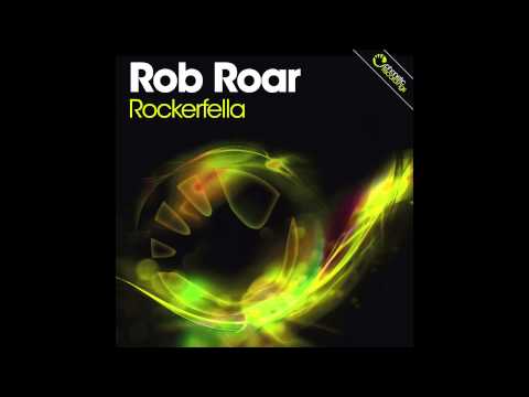 Rob Roar - Rockerfella (Rob Roar's 3AM Mix)